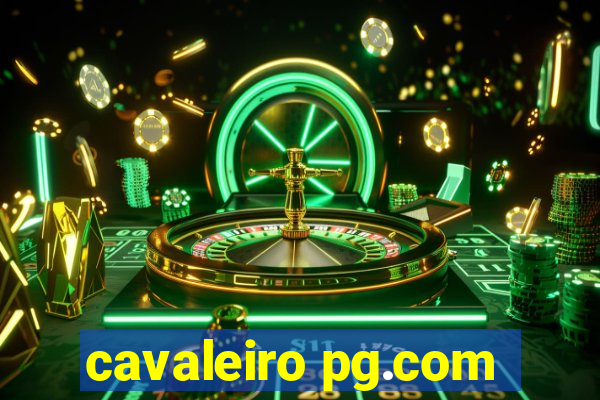 cavaleiro pg.com